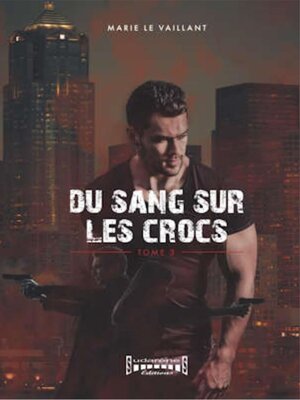 cover image of Du sang sur les crocs--Tome 3
